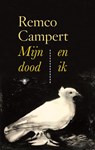 Mijn dood en ik - Remco Campert - 9789403180809