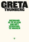 Niemand is te klein om het verschil te maken - Greta Thunberg - 9789403183800