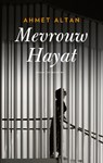 Mevrouw Hayat - Ahmet Altan - 9789403197111