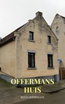 Offermans huis - Ruud Offermans - 9789403617701
