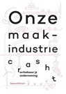 Onze maakindustrie crasht - Gerard Ekhart - 9789403626215