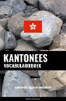 Kantonees vocabulaireboek - Pinhok Languages - 9789403632438