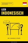 Leer Indonesisch - Snel / Gemakkelijk / Efficiënt - Pinhok Languages - 9789403632599