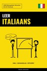 Leer Italiaans - Snel / Gemakkelijk / Efficiënt - Pinhok Languages - 9789403632612