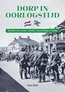 Dorp in oorlogstijd - Cees Stolk - 9789403650821