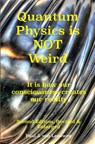 Quantum Physics is NOT Weird - Paul J. van Leeuwen - 9789403650951