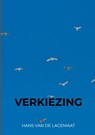 Verkiezing - Hans Van de Lagemaat - 9789403651583