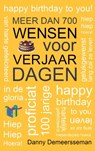 Meer dan 700 wensen voor Verjaardagen - Danny Demeersseman - 9789403652214