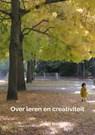 Over leren en creativiteit - Lievi Van Acker - 9789403657103