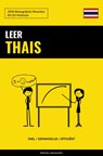 Leer Thais - Snel / Gemakkelijk / Efficiënt - Pinhok Languages - 9789403658506