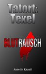 Tatort: Texel - Annette Krauß - 9789403686417