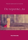 De repente...tu - Ana Honrado - 9789403693866