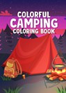 Colorful Camping - Hugo Elena - 9789403697116