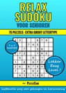 Sudoku Relax voor Senioren 9x9 Raster - 75 Puzzels Extra Groot Lettertype - Lekker Easy Level! - Puzzle Care - 9789403701257