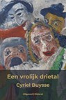 Een vrolijk drietal - Cyriel Buysse - 9789403709871