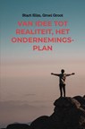 Van Idee tot Realiteit, Het Ondernemingsplan - DNJ Tutorium - 9789403713069