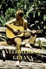 Veldwerk in Guyana - Ruud Offermans - 9789403718507