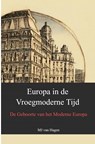 Europa in de Vroegmoderne Tijd - MJ van Hagen - 9789403718651