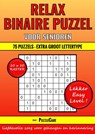 Binaire Puzzel Relax - 10x10 Raster - 75 Puzzels Extra Groot Lettertype - Lekker Easy Level! - Puzzle Care - 9789403719702