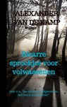 Bizarre sprookjes voor volwassenen - Alexander van de Kamp - 9789403719733