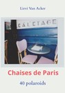 Chaises de Paris - Lievi Van Acker - 9789403725567