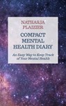 Compact Mental Health Diary 2024 - Nathasja Plaizier - 9789403726106