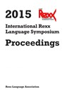 2015 International Rexx Language Symposium Proceedings - Rexx Language Association - 9789403729367