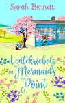 Lentekriebels in Mermaids Point - Sarah Bennett - 9789403736754