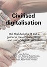 Civilised digitalisation - Leon Dohmen - 9789403743042