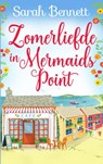 Zomerliefde in Mermaids Point - Sarah Bennett - 9789403746159