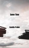 Some Time - Camilla Praller - 9789403746333