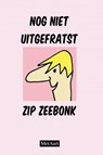 Nog niet uitgefratst Zip Zeebonk - Met Aart - 9789403751030