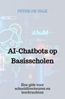 AI-Chatbots op Basisscholen - Peter De Valk - 9789403751764