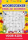 Woordzoeker voor Kinderen - Engelse Woorden, Inclusief Vertaling - Boeken Boulevard - 9789403753706