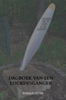 Dagboek van een Lourdesganger - Ronald Lijster - 9789403760148