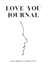 Love You Journal - Cindy Theresia Esther Susanne - 9789403775913