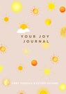 Your Joy Journal - Cindy Theresia Esther Susanne - 9789403777597