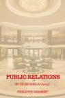 Public Relations in de Horeca (editie 2025) - Philippe Desmet - 9789403780177