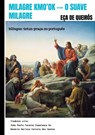 Milagre Kmo’ok -— O Suave Milagre - Eça De Queirós - 9789403781013