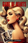 Game Of Hearts - Leilac Leamas - 9789403784755