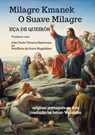 Milagre Kmanek -— O Suave Milagre - Eça De Queirós - 9789403789439