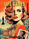 Life Games - Leilac Leamas - 9789403790749