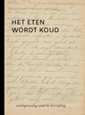 HET ETEN WORDT KOUD - Elle Werners - 9789403792354