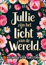 Kleurboek voor Christenen - Jullie Zijn het Licht van de Wereld - Chistelijke Boeken Shop - 9789403792828