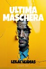 Ultima Maschera - Leilac Leamas - 9789403802244