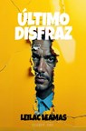 Último Disfraz - Leilac Leamas - 9789403802282