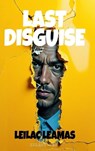 Last Disguise - Leilac Leamas - 9789403802367