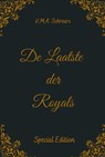 De Laatste der Royals - V.M.A. Schreurs - 9789403804552