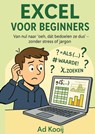 Excel voor Beginners - Ad Kooij - 9789403805887