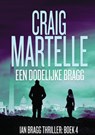 Een dodelijke Bragg - Craig Martelle - 9789403806129
